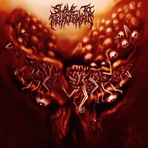 Slave To The Underworld : Slave to the Underworld